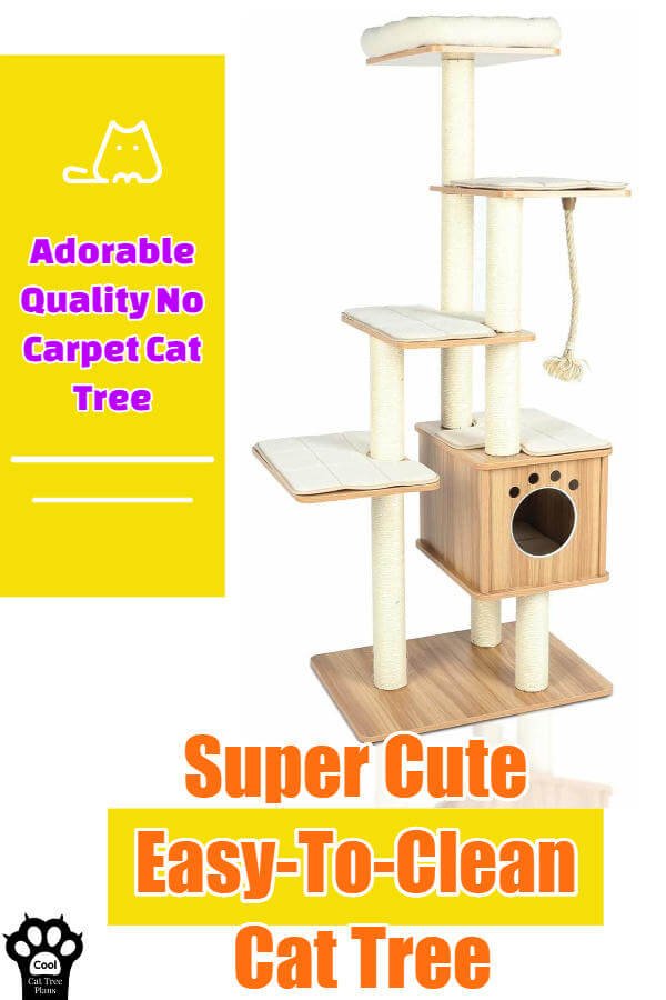 This is a wonderful adorable, quality no carpet cat tree that is perfect if you are on the lookout for an easy to clean but aesthetically acceptable tree.